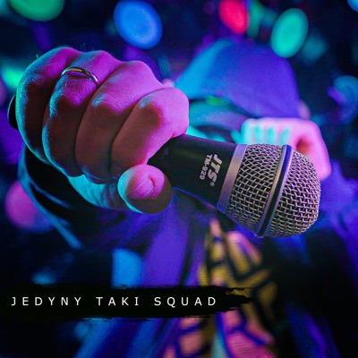 Jedyny Taki Squad (feat. SMN, N2G & StreetSound) - Single
