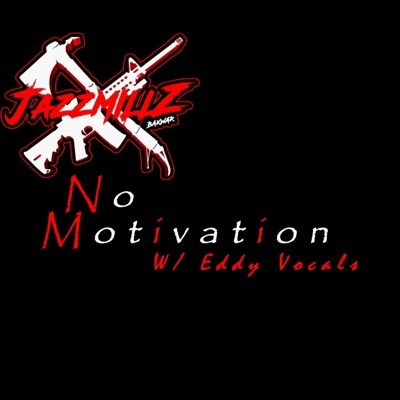 No Motivation - Single