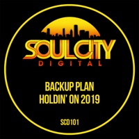 Backup Plan - Holdin' On
