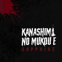 Kanashimi No Mukou E - Single - Sapphire