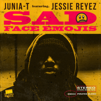 Junia-T - Sad Face Emojis (feat. Jessie Reyez) artwork