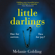 Melanie Golding - Little Darlings