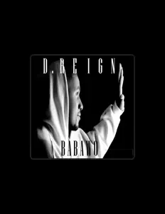 Dengarkan D.Reign, tonton video musik, baca bio, lihat tanggal tur & lainnya!