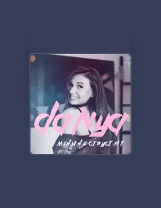 Listen to DANYA, watch music videos, read bio, see tour dates & more!