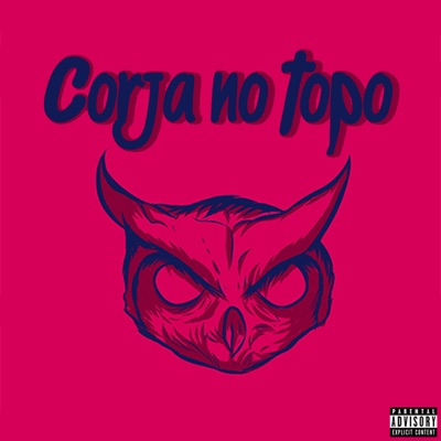 Corja no Topo - Single