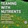Jeff Lowenfels & Wayne Lewis - Teaming With Nutrients: The Organic Gardener's Guide to Optimizing Plant Nutrition