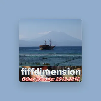 Listen to fiffdimension, watch music videos, read bio, see tour dates & more!