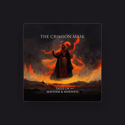 Listen to The Crimson Mask, watch music videos, read bio, see tour dates & more!