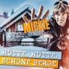 Mickie Krause - Hütte, Hütte, schöne Berge