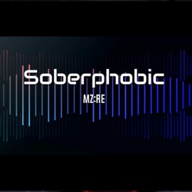 Soberphobic Mz:re