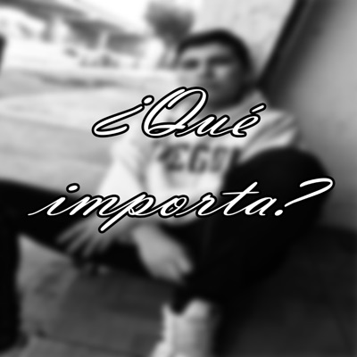 ¿Qué Importa? - Single