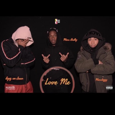 Love Me (feat. EyezonJuan, Monclezzy & Mirr Godly) - Single