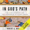 In God's Path: The Arab Conquests and the Creation of an Islamic Empire (Unabridged) - Robert G. Hoyland