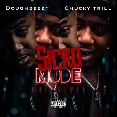Sicko Mode (Freestyle) - Single