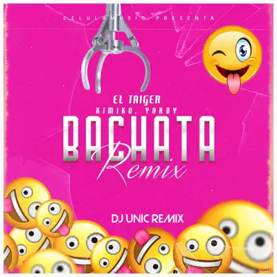 Bachata (DJ Unic Remix) - Single - El Taiger