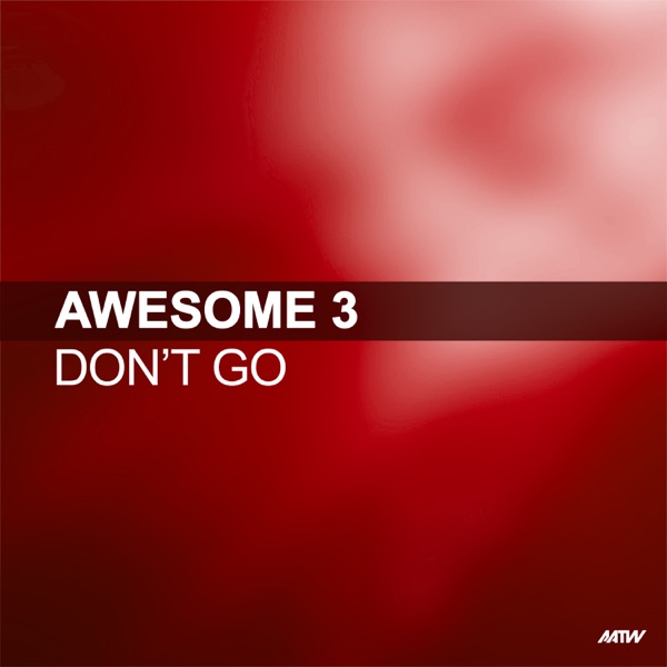 Don't Go (Remixes)