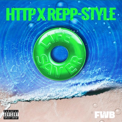 LifeSaver (Green) [feat. Repp-Style & FWB] - Single