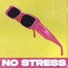 No Stress - Single