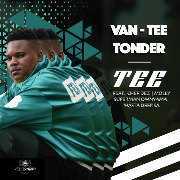 Tee (feat. Chef Dez, molly, Superman Omnyama & Masta Deep SA)