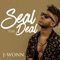 Seal the Deal - J-Wonn lyrics