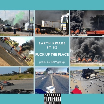 Fuck up the Place (feat. SZ) - Single