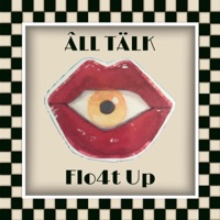 Âll Tälk - Single - Flo4t Up