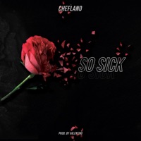 So Sick - Single - Cheflano