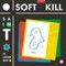 Saint (feat. Choir Boy) - Soft Kill lyrics