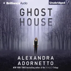 Ghost House: The Ghost House Saga, Book 1 (Unabridged)