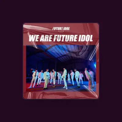 Listen to Future Idol, watch music videos, read bio, see tour dates & more!