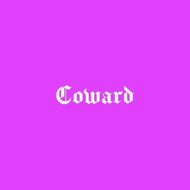 Coward (feat. Eyez Hate U) Kid Vibe