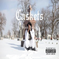 Caskets (feat. Emone Quadeem & G Count) - Single - Black Ralphyl