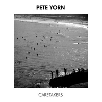 Caretakers - Pete Yorn