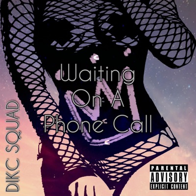Waiting on a Phone Call - Single