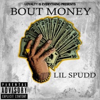 Bout Money Freestlye - Single - Lil Spudd