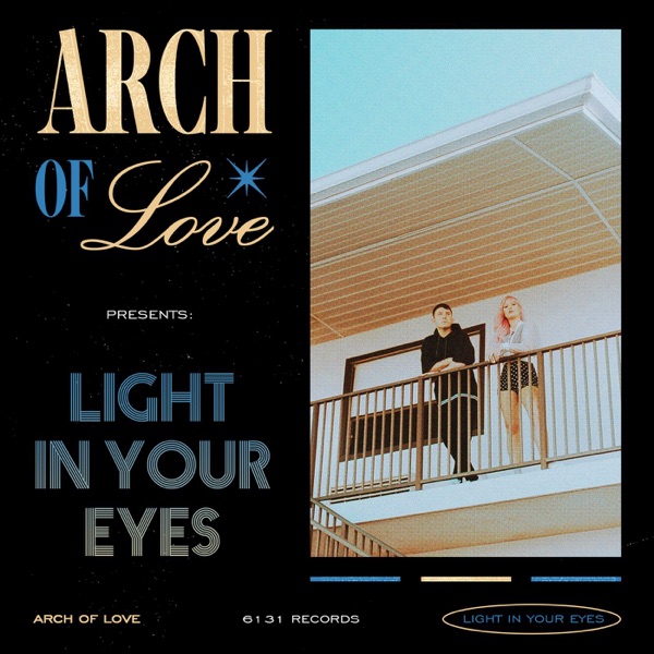 Light in Your Eyes - EP - Arch of Love