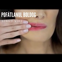 Pofátlanul boldog - Single - Singh Viki