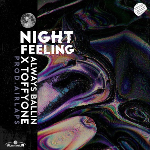Night Feeling's (feat. Toffy one T-1)