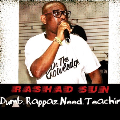 Dumb Rappaz Need Teachin'