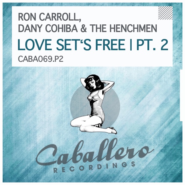 Love Set's Free, Pt. 2 - Single