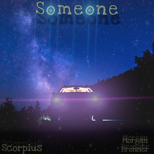 Someone (feat. Morgan Bronner)
