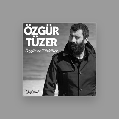 Listen to Özgür Tüzer, watch music videos, read bio, see tour dates & more!