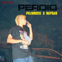 Perdío (feat. Repsak) - Single - Peligrone