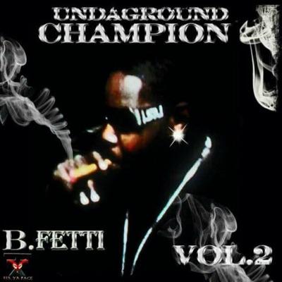 Undaground Champion Volume 2