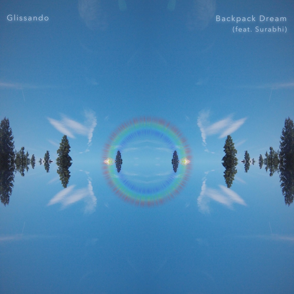 Обложка альбома «Backpack Dream (feat. Surabhi) - Single» — Glissando