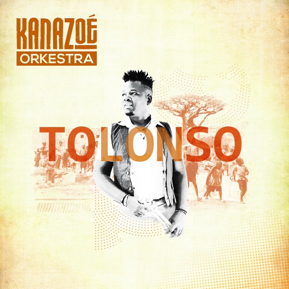 Kanazoe Orkestra – Tolonso