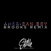 American Boy (feat. Kanye West) [Brooks Remix] - Single