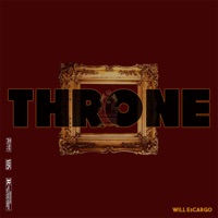 Throne - Single - Will EsCargo