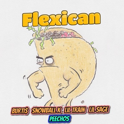 Flexican (feat. Lil Train, Snowball K & Lil Sage) - Single