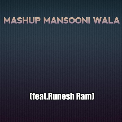 RUNESH RAM - Mashup Mansooni wala